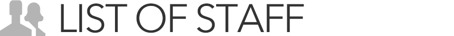 LIST OF STAFF