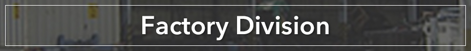 Factory Division
